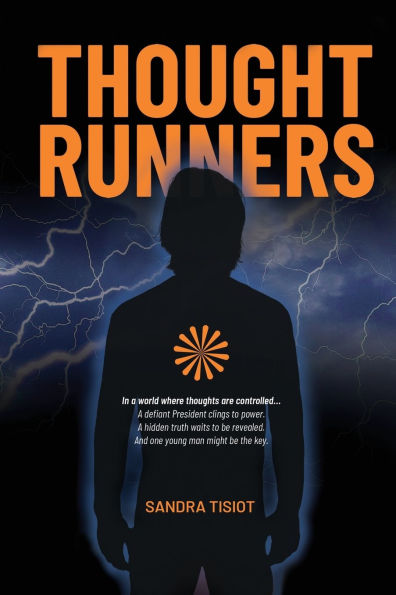 Thought Runners: A Young Adult Novel of Courage and Awakening
