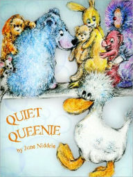 Title: Quiet Queenie, Author: June Niddrie