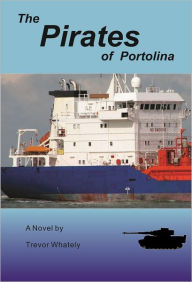 Title: The Pirates of Portolina, Author: Trevor Whately