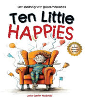 Title: Ten Little Happies, Author: Janice Garden MacDonald