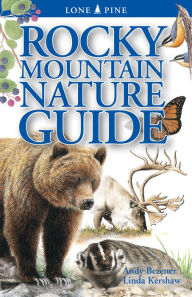 Title: Rocky Mountain Nature Guide, Author: Andy Bezener