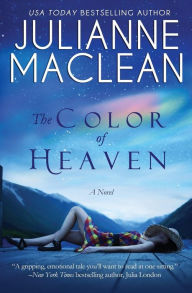 Title: The Color of Heaven, Author: Julianne MacLean