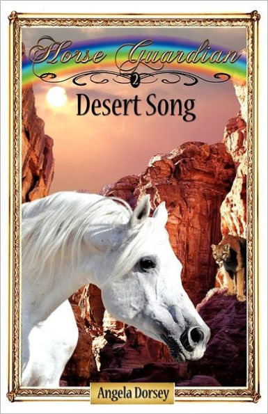 Desert Song: Sometimes Horses Need a Little Magic