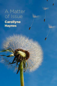 Title: A Matter of Issue, Author: Carollyne Haynes