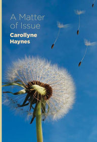 Title: A Matter of Issue, Author: Carollyne Haynes