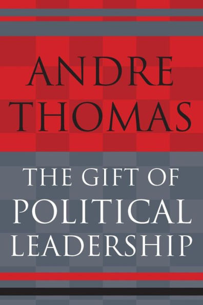 The Gift of Political Leadership
