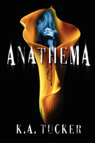 Title: Anathema: Causal Enchantment Series, Book 1, Author: K. A. Tucker