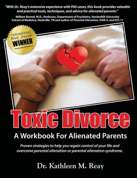Toxic Divorce: A Workbook for Alienated Parents