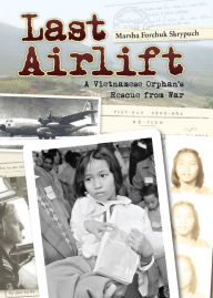 Title: Last Airlift, Author: Marsha Forchuk Skrypuch