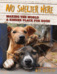 Title: No Shelter Here, Author: Rob Laidlaw