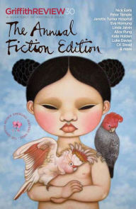 Title: Griffith Review 30: The Annual Fiction Edition, Author: Julianne Schultz