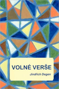 Title: Volne Verse, Author: Jindrich Degen