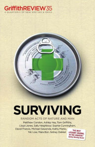 Title: Griffith REVIEW 35: Surviving, Author: Julianne Schultz