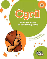 Title: Cyril: Finds His Place in the Family Tree, Author: Dave Diggle