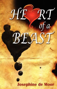 Title: Heart of a Beast, Author: Josephine De Moor