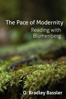 The Pace of Modernity: Reading with Blumenberg