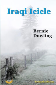 Title: Iraqi Icicle, Author: Bernie Dowling