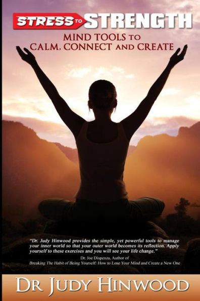 Stress to Strength: : Mind Tools to Calm, Connect and Create