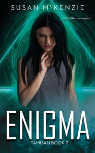 Title: Enigma (Tamisan Book 2), Author: Susan McKenzie