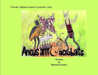Title: Angus Ant and the Acrobats, Author: Maureen Larter