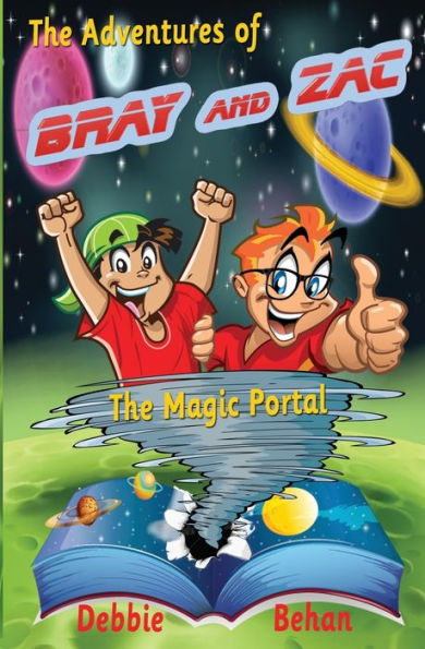The Adventures of Bray and Zac: The Magic Portal
