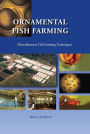 Ornamental Fish Farming: Miscellaneous Fish Farming Techniques