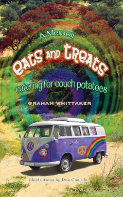 Eats And Treats Catering For Couch Potatoes By Whittaker Graham