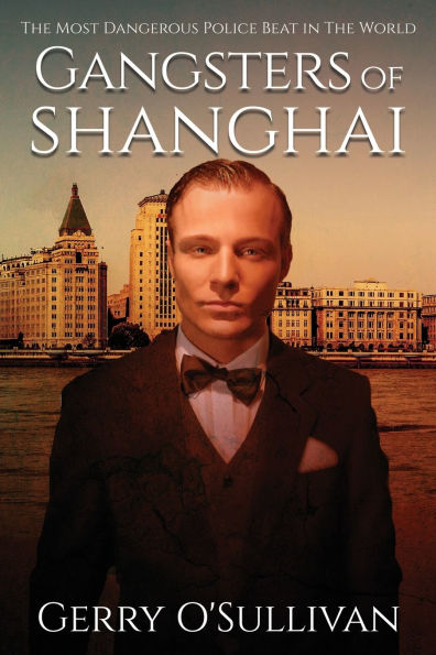 Gangsters of Shanghai
