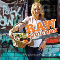 Title: Raw Addiction, Author: Katrina Ellis
