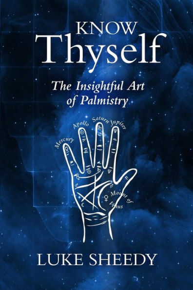 Know Thyself: The Insightful Art of Palmistry