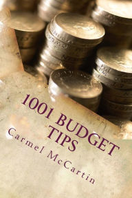 Title: 1001 Budget Tips, Author: Carmel McCartin