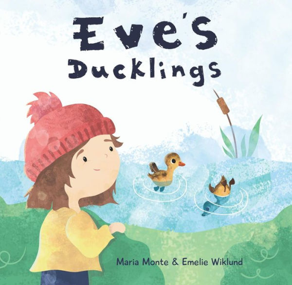 Eve's Ducklings