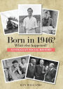 Born in 1946? What else happened?