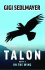 Talon, On the Wing