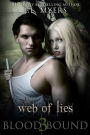 Web Of Lies: A Blood Bound Novel, Book 3