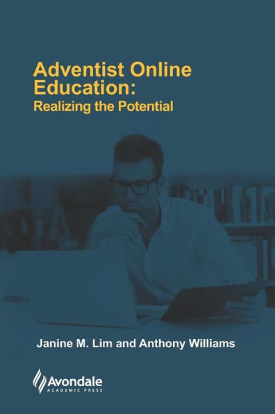 Adventist Online Education: Realizing the Potential