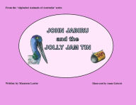 Title: John Jabiru and the Jolly Jam tin, Author: Maureen Larter