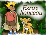 Title: Ezra et le Lionceau, Author: W.L. Liberman