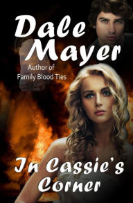 Title: In Cassie's Corner, Author: Dale Mayer