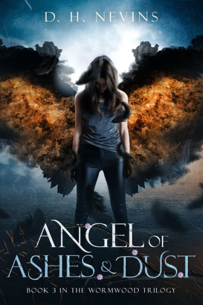 Angel of Ashes and Dust: Wormwood Trilogy, Book 3