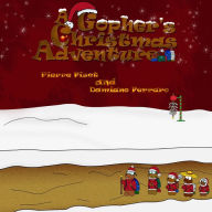 Title: A Gopher's Christmas Adventure, Author: Pierre Fiset