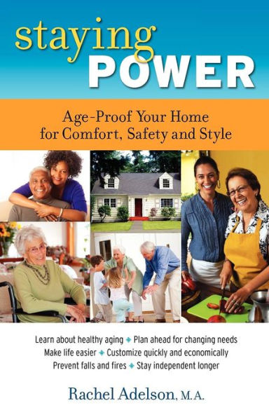Staying Power: Age-Proof Your Home for Comfort, Safety and Style