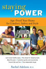 Staying Power: Age-Proof Your Home for Comfort, Safety and Style