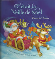 Title: C'etait La Veille De Noel (Twas The Night Before Christmas, French Edition), Author: Clement Moore