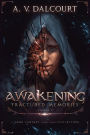 Awakening Fractured Memories Volume 01