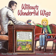 Title: Willow's Wonderful Wigs, Author: Susan R Ross