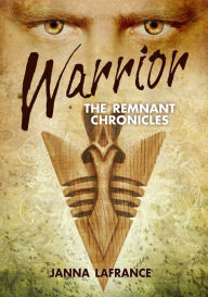 Title: Warrior, Author: Janna Lafrance