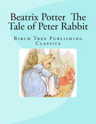 Title: The Tale of Peter Rabbit, Author: Beatrix Potter