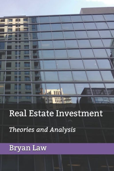 Real Estate Investment: Theories and Analysis