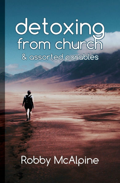 Detoxing from Church